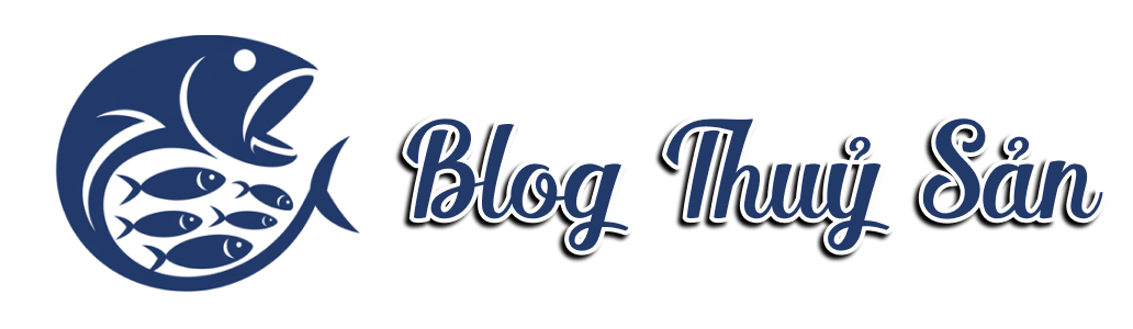 Blog Thuỷ Sản